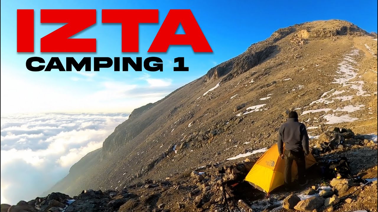 Camping -13° a 4780 MTS - La revancha en el IZTACCIHUATL - parte 1