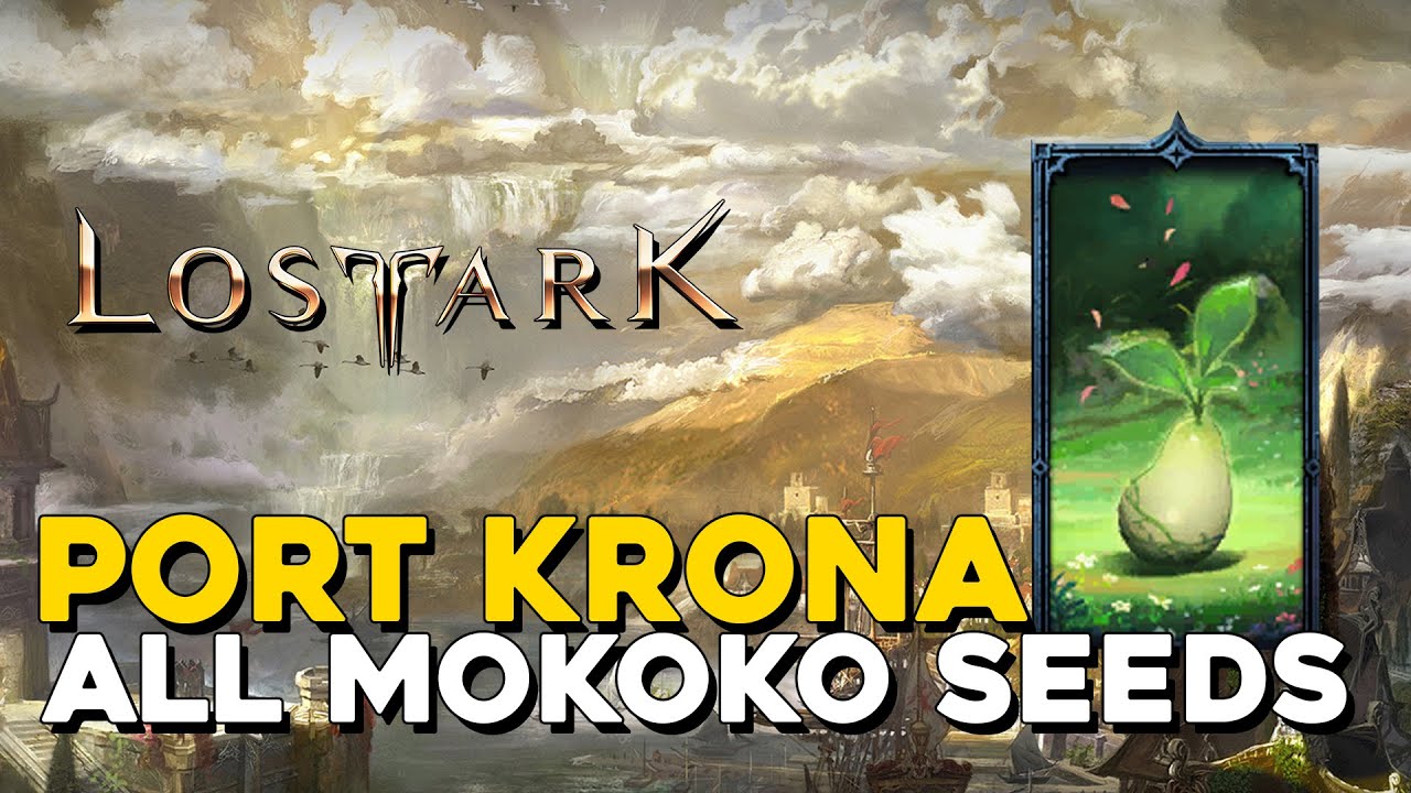 Lost Ark All Port Krona Mokoko Seed Locations