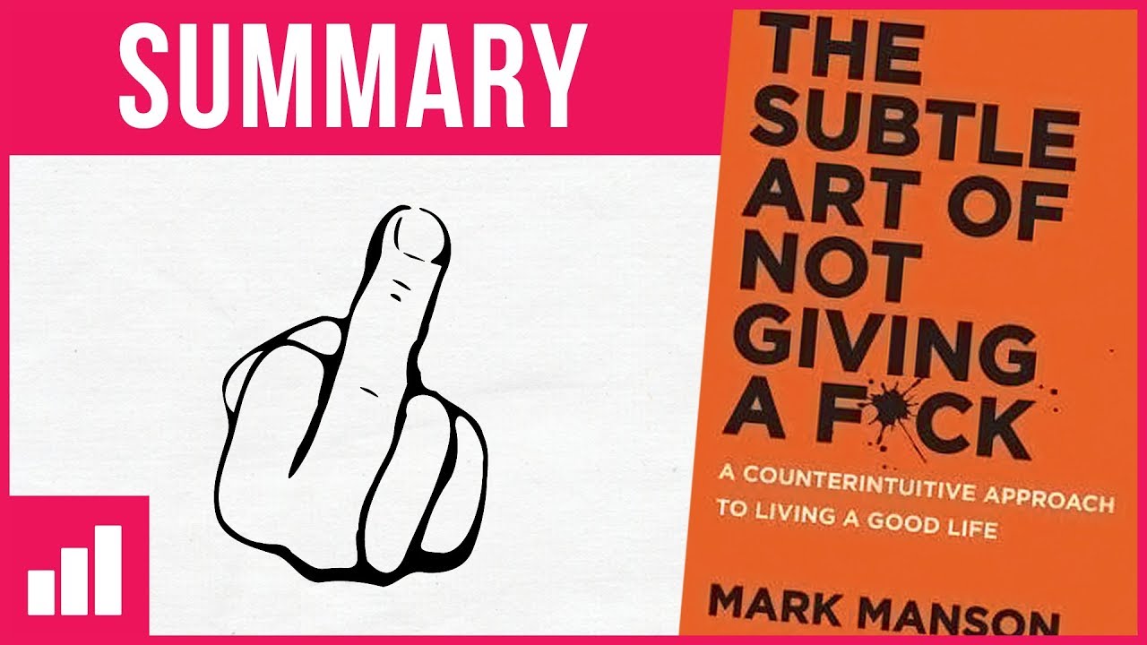 The Subtle Art of Not Giving a F*ck ► Book Summary