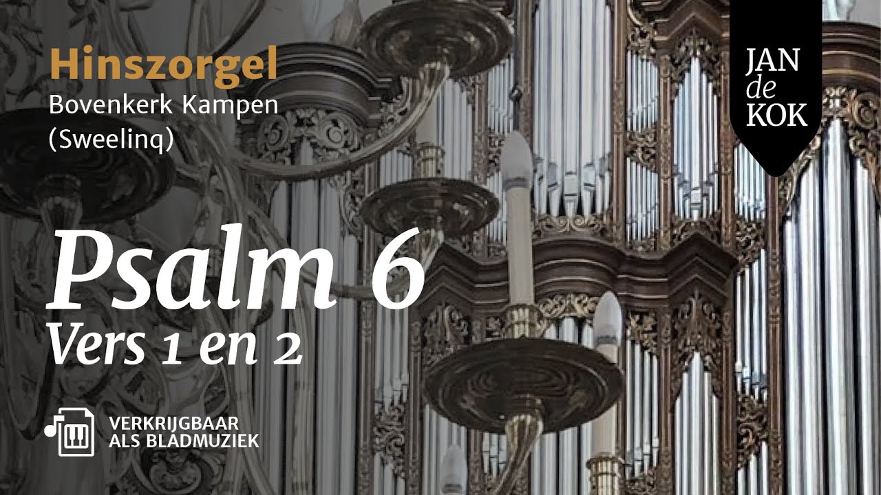 Psalm 6 - Jan de Kok - Hinsz Kampen - Sweelinq [Bladmuziek]