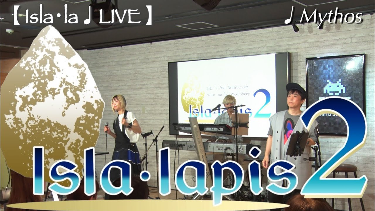 【Isla･la♩LIVE】