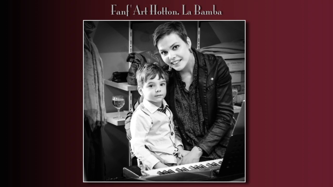 La Bamba - Fanf'Art Hotton