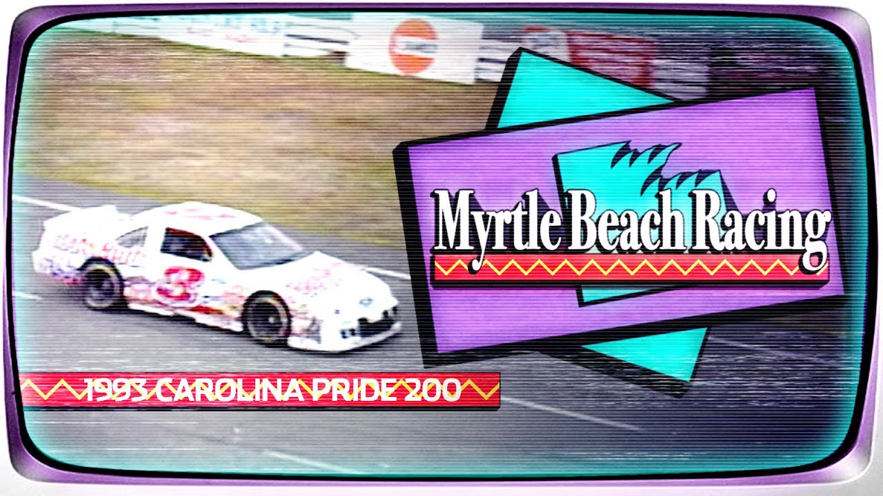 1993 Carolina Pride / Budweiser 200 from Myrtle Beach Speedway | NASCAR Classic Full Race Replay