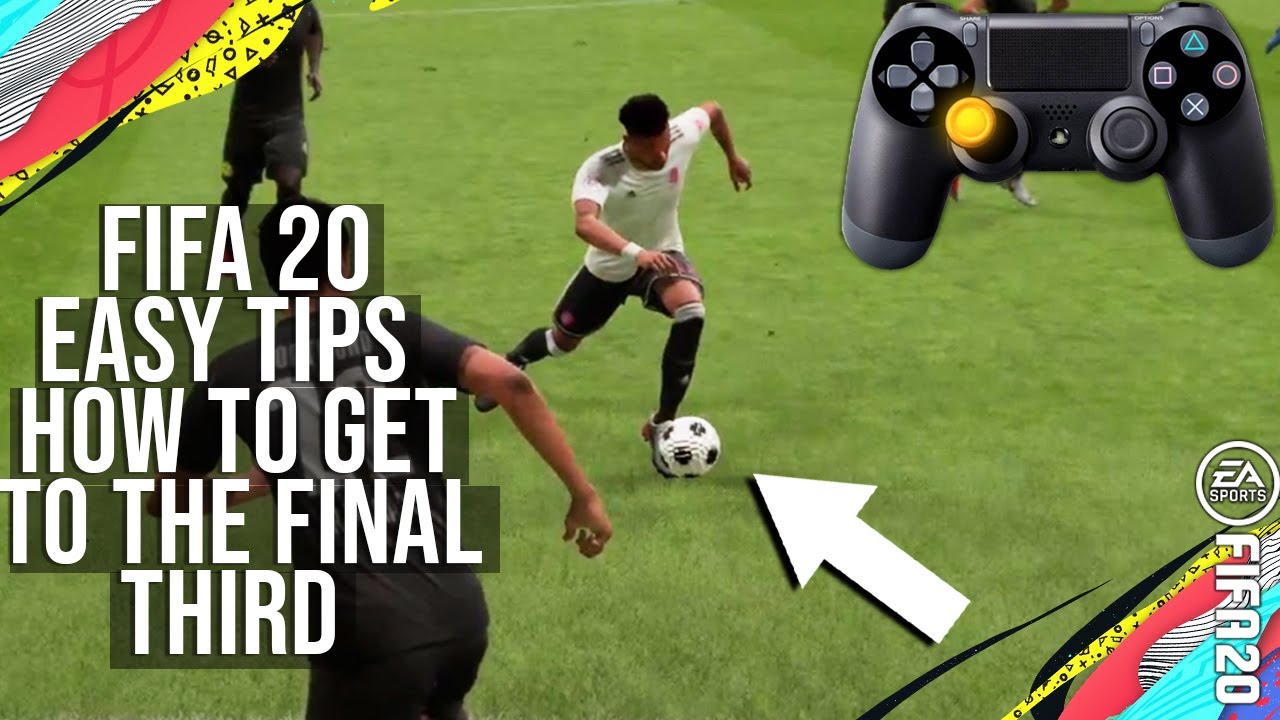 FIFA 20 - Easy Build Up Play Techniques To Get to FINAL THIRD & Not Lose The Ball