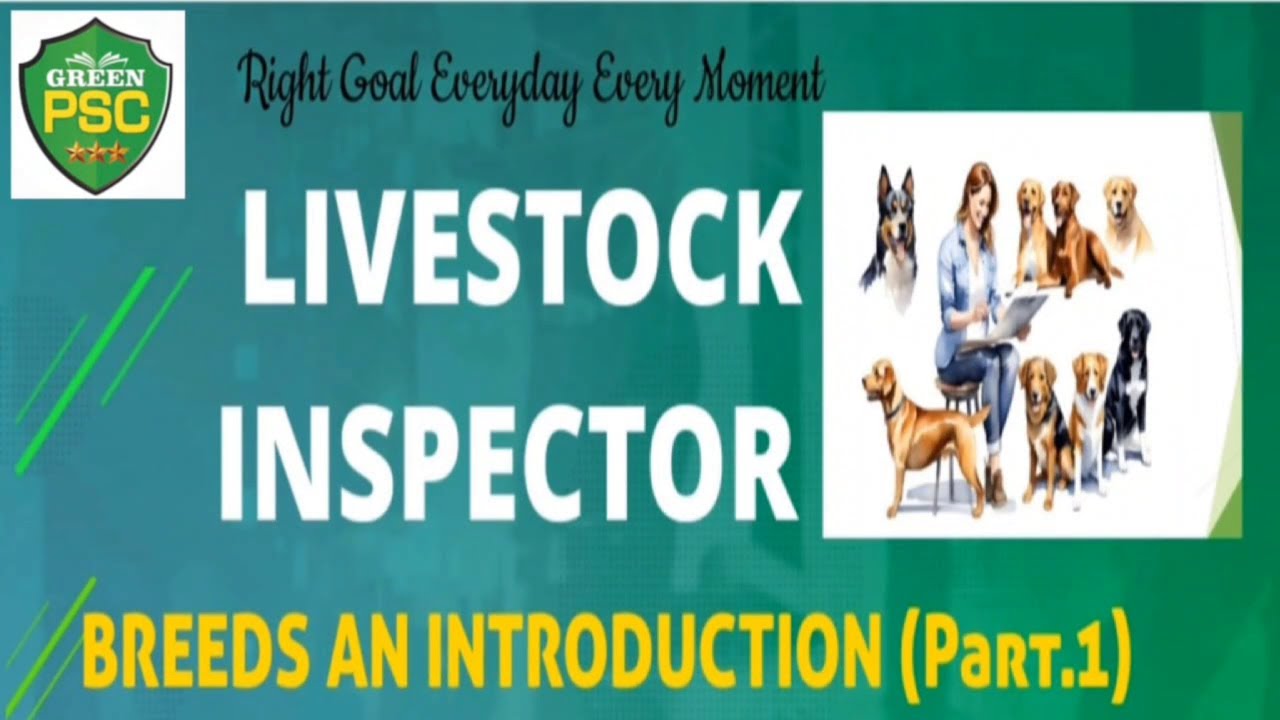 Livestock Inspector Gr II | Breeds an Introduction (Part 1) | KeralaPSC | GreenPsc