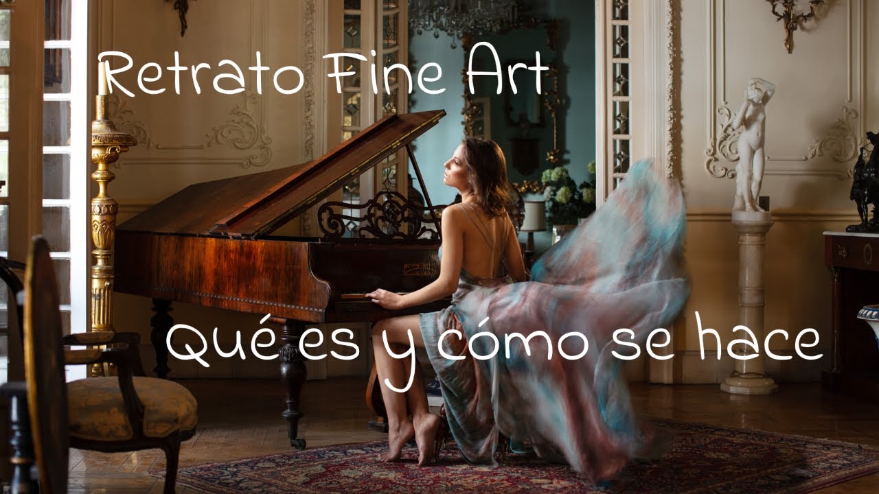 Retrato Fine Art, Qu&eacute; es y C&oacute;mo se hace