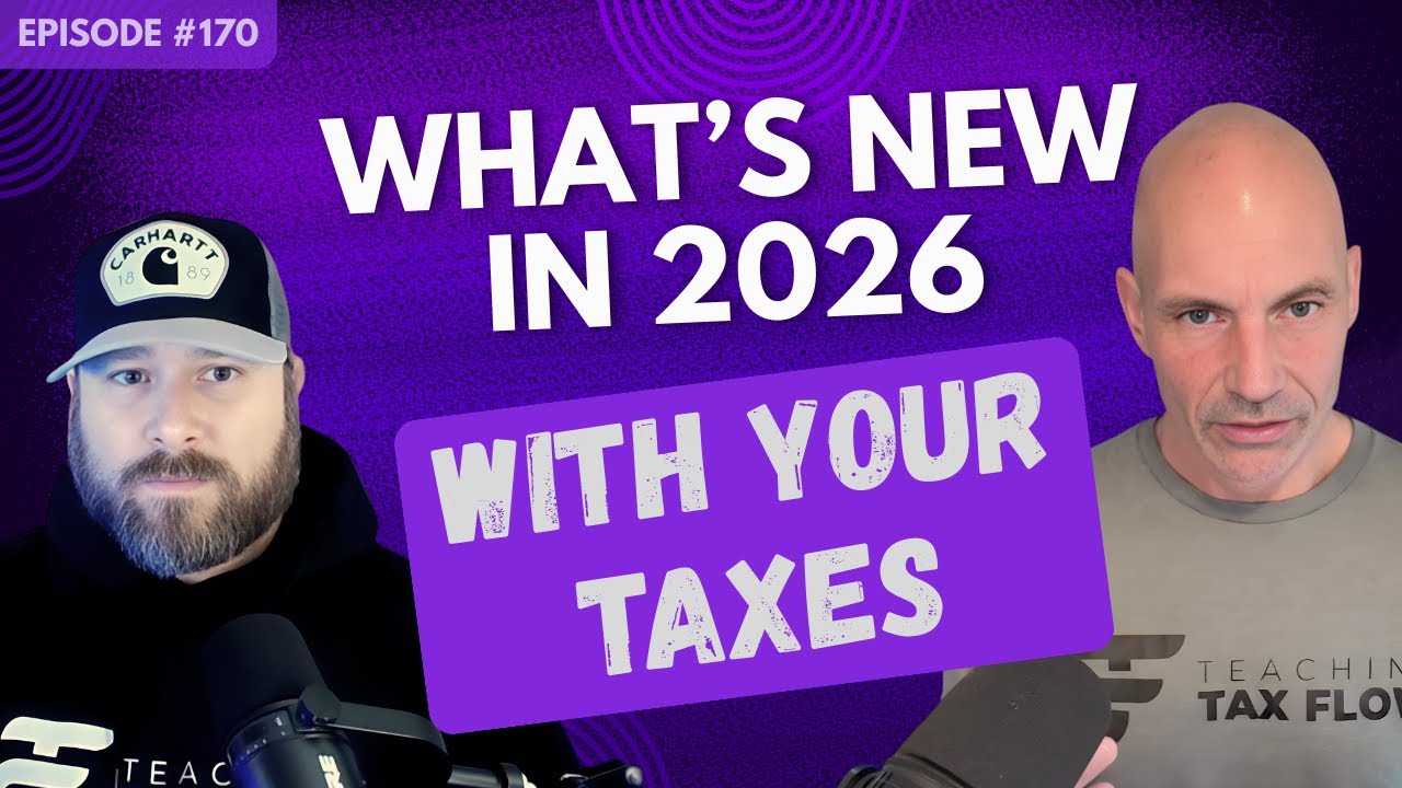 Ep. 170 | What's New in 2026 With Your Federal Taxes