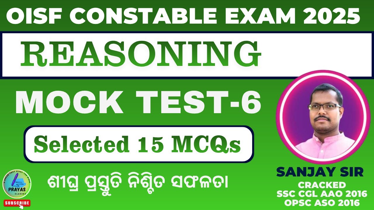 OISF-DISTRICT CONSTABLE | REASONING | MOCK - 6 | Top 15 MCQs with detailed explanation | Sanjay Sir