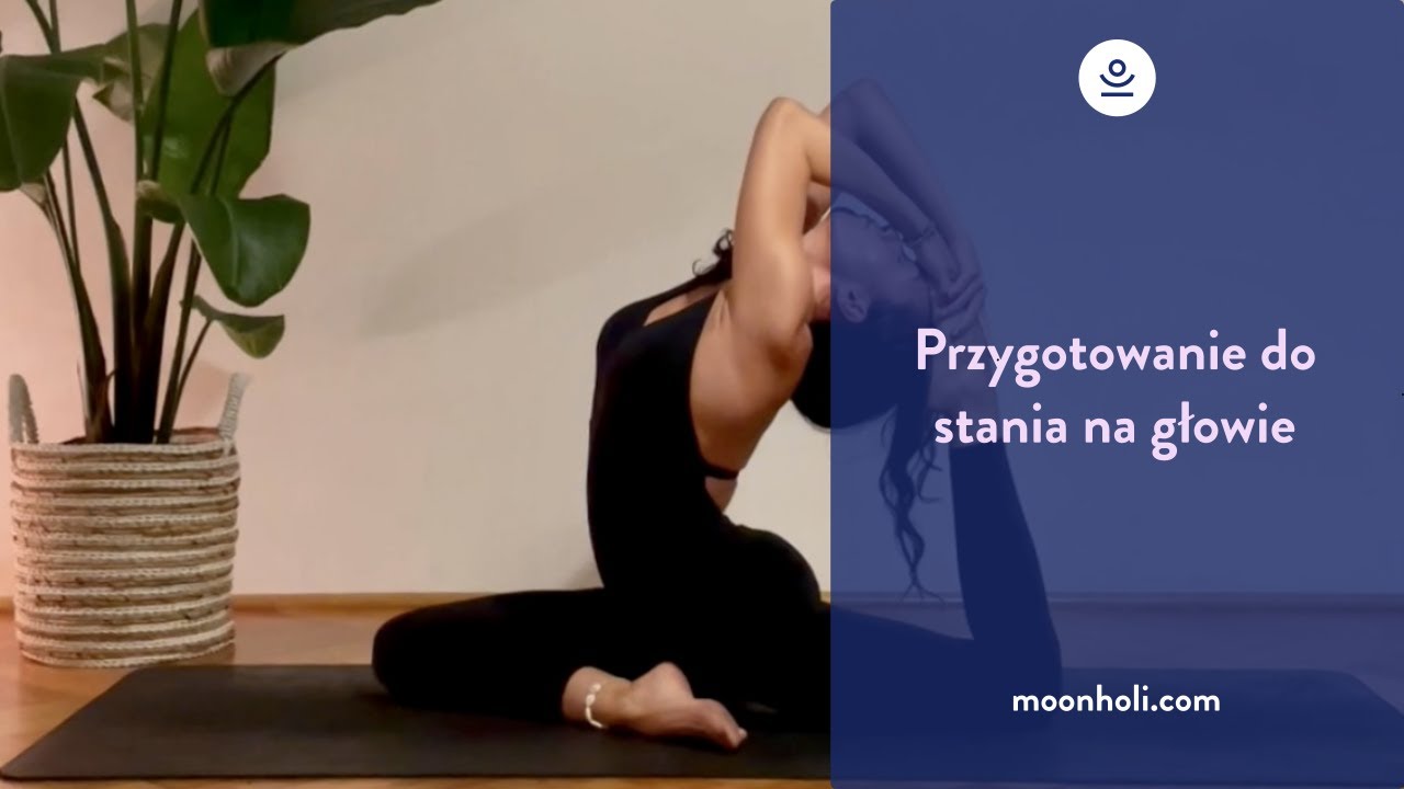 Joga online stanie na głowie Magda Gebert dla Moonholi