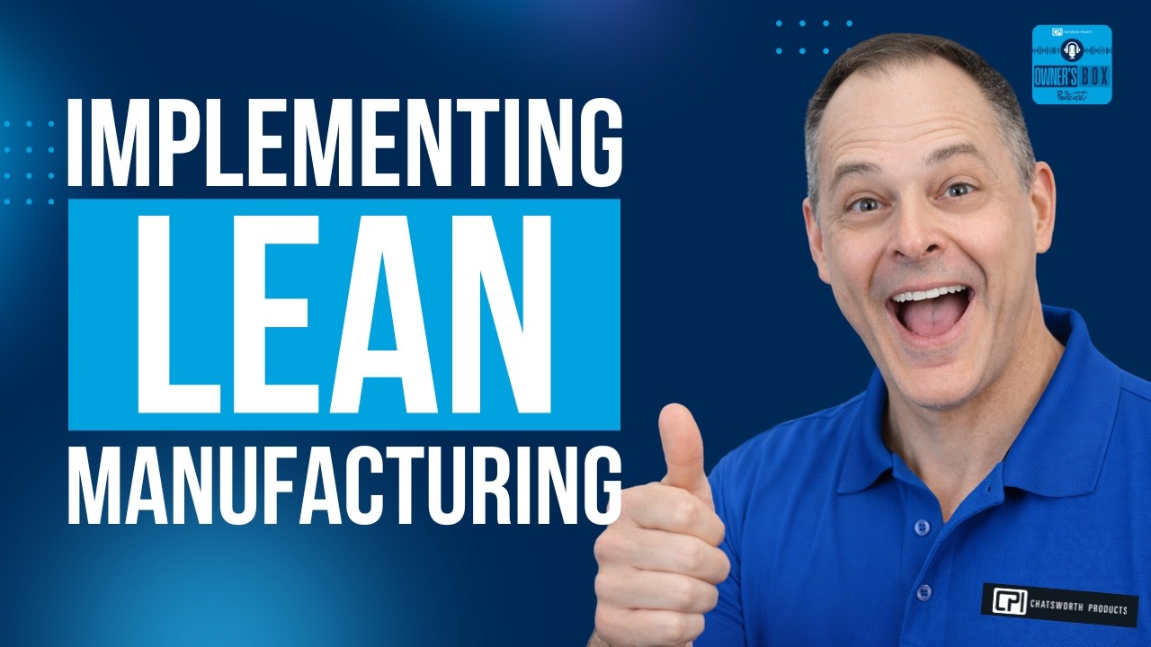 Episode 03   The Owner's Box   Lean Manufacturing