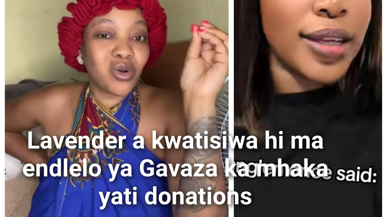 Lavender a kwatisiwa hi maendlelo ya Gavaza ka mhaka ya ti donations