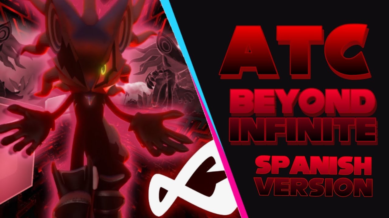 BEYOND INFINITE / Cover en español De Sonic Forces | ATC Benja