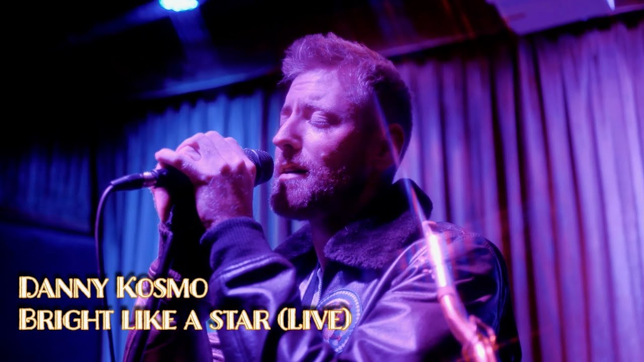 Danny Kosmo - Bright Like A Star (Live @ Gold Diggers)