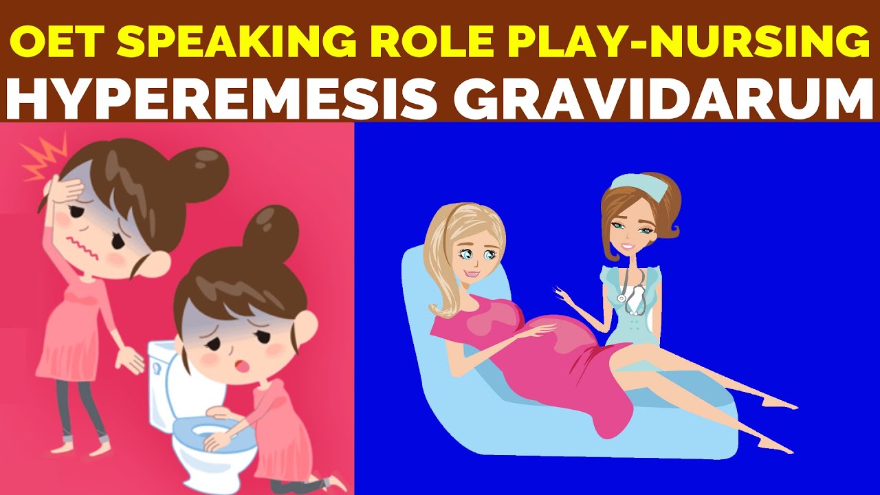 OET SPEAKING ROLE PLAY - NURSING - HYPEREMESIS GRAVIDARUM |  MIHIRAA