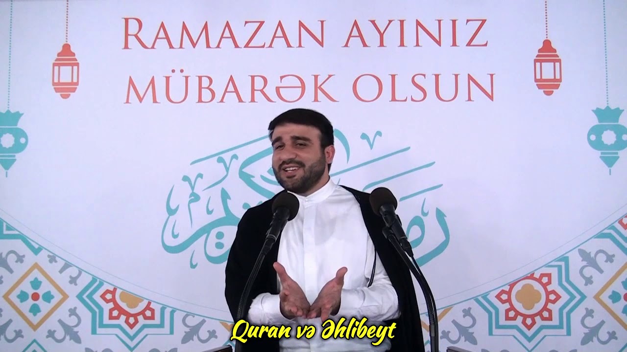 Haci Ramil - Ramazan ayında Allah bəndələrlə danışır