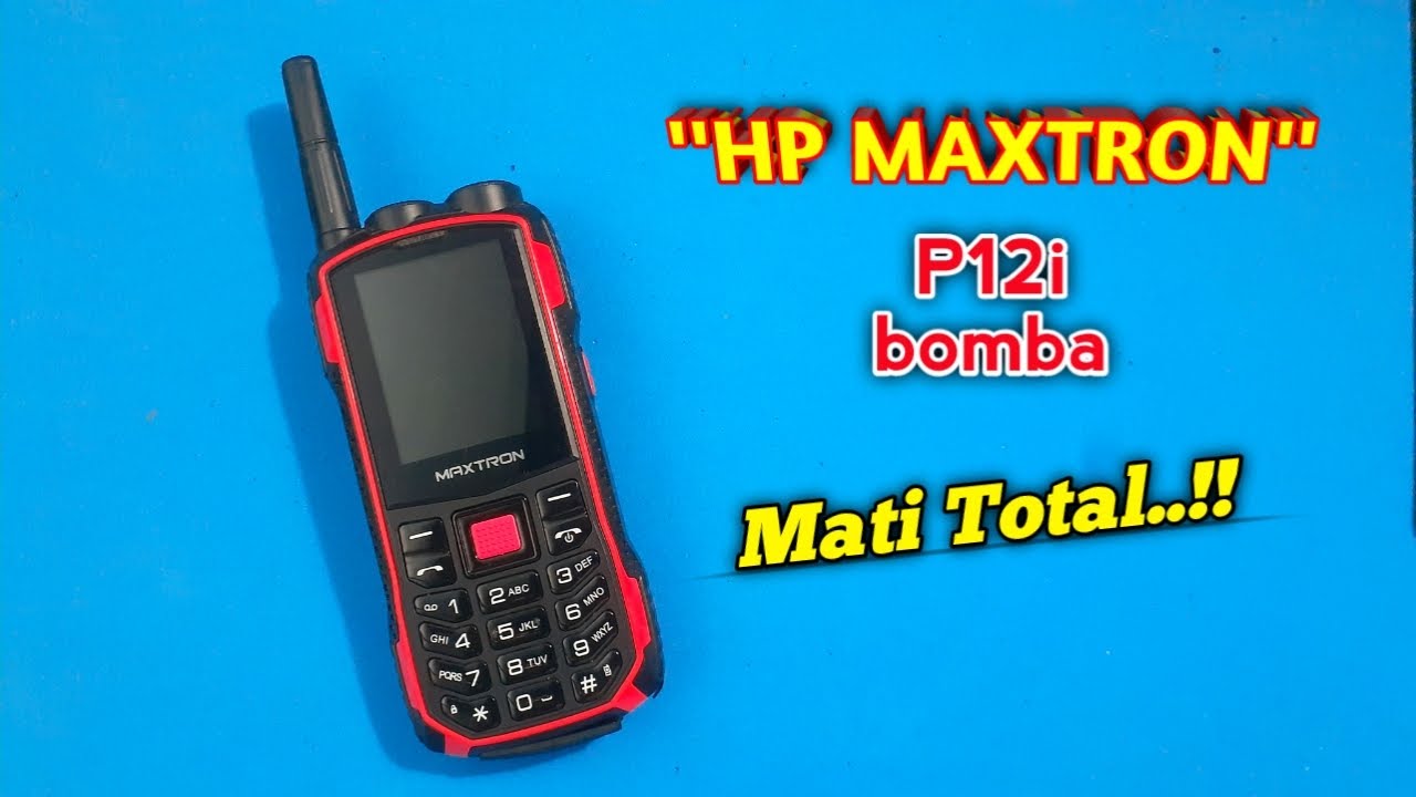Memperbaiki HP MAXTRON P12i Bomba mati total || Bukan rusak mesin.., Ternyata ini...??