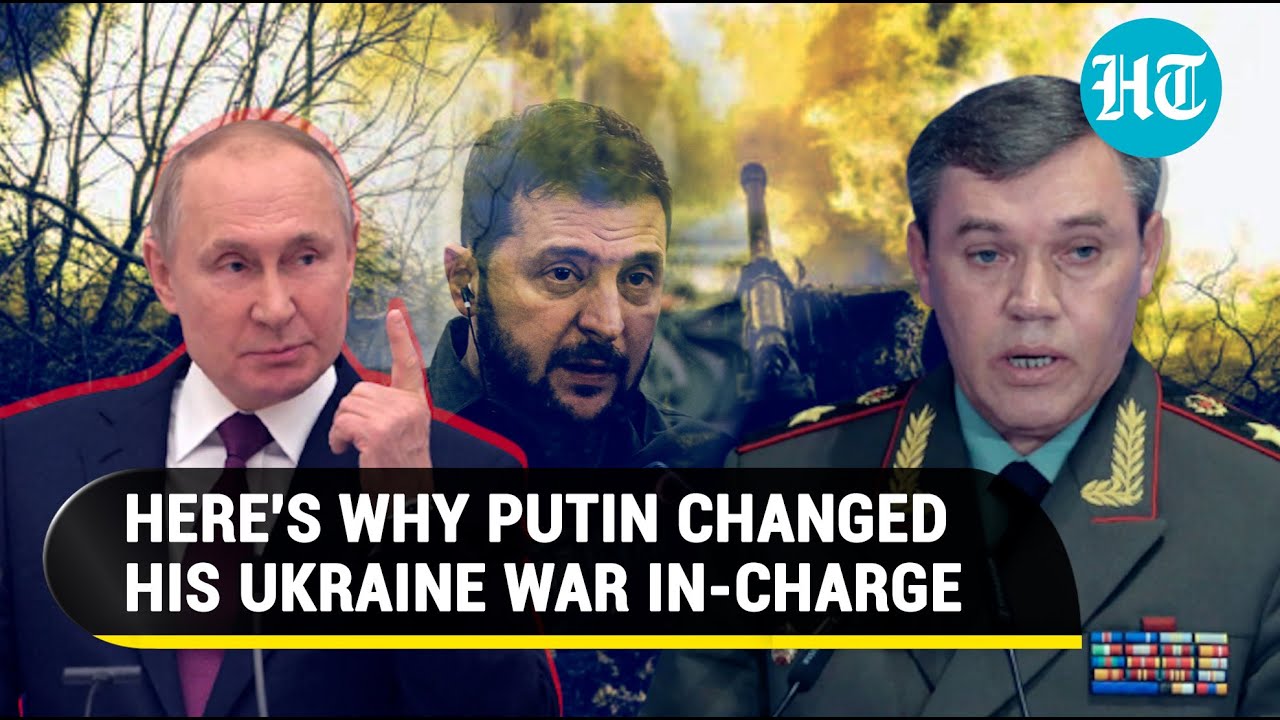 Putin makes Zelensky's 'enemy' General Valery Gerasimov Russia's new Ukraine war commander