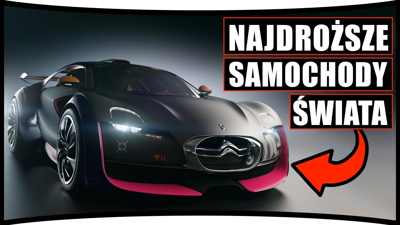 ★ TOP 10 NAJDROŻSZE SAMOCHODY ŚWIATA 2018