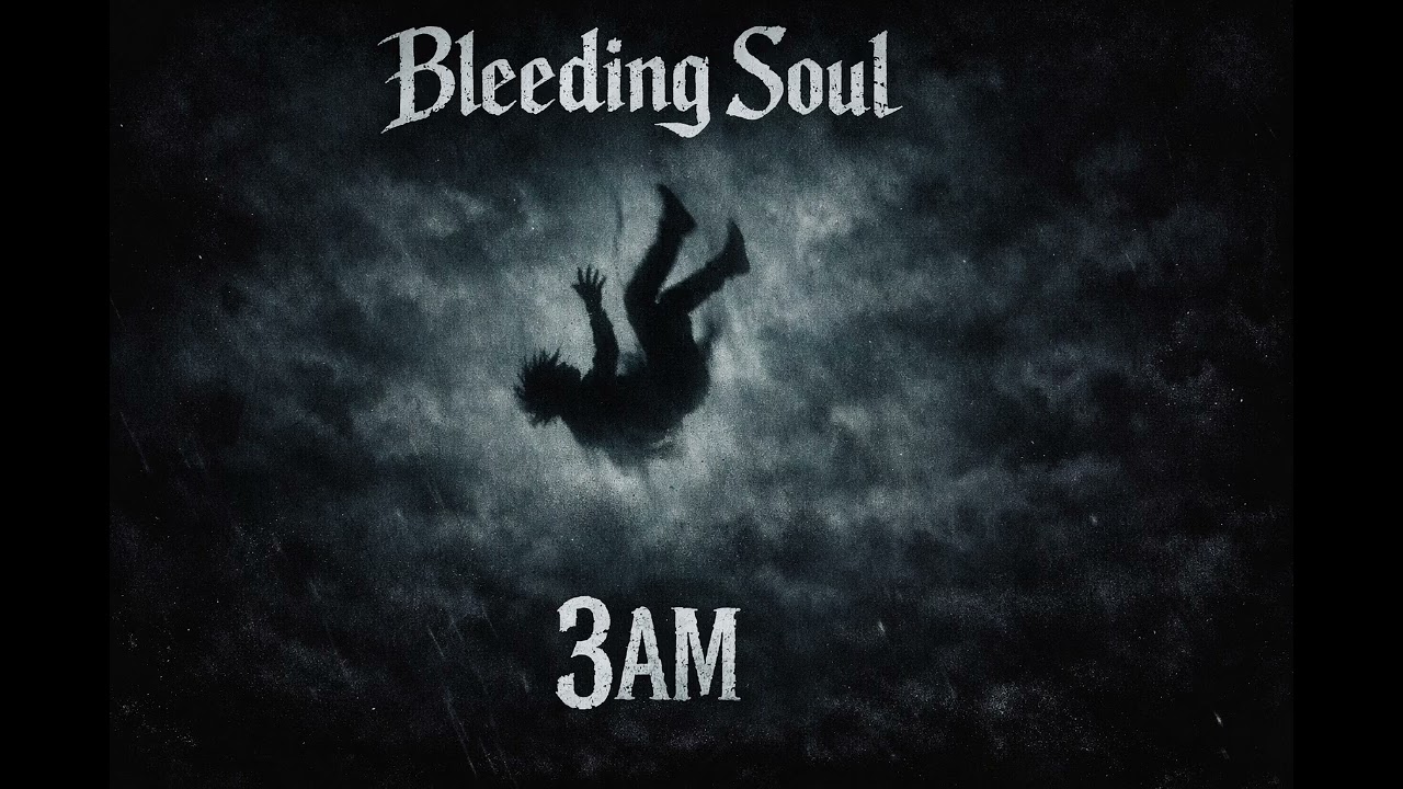Bleeding Soul - 3Am