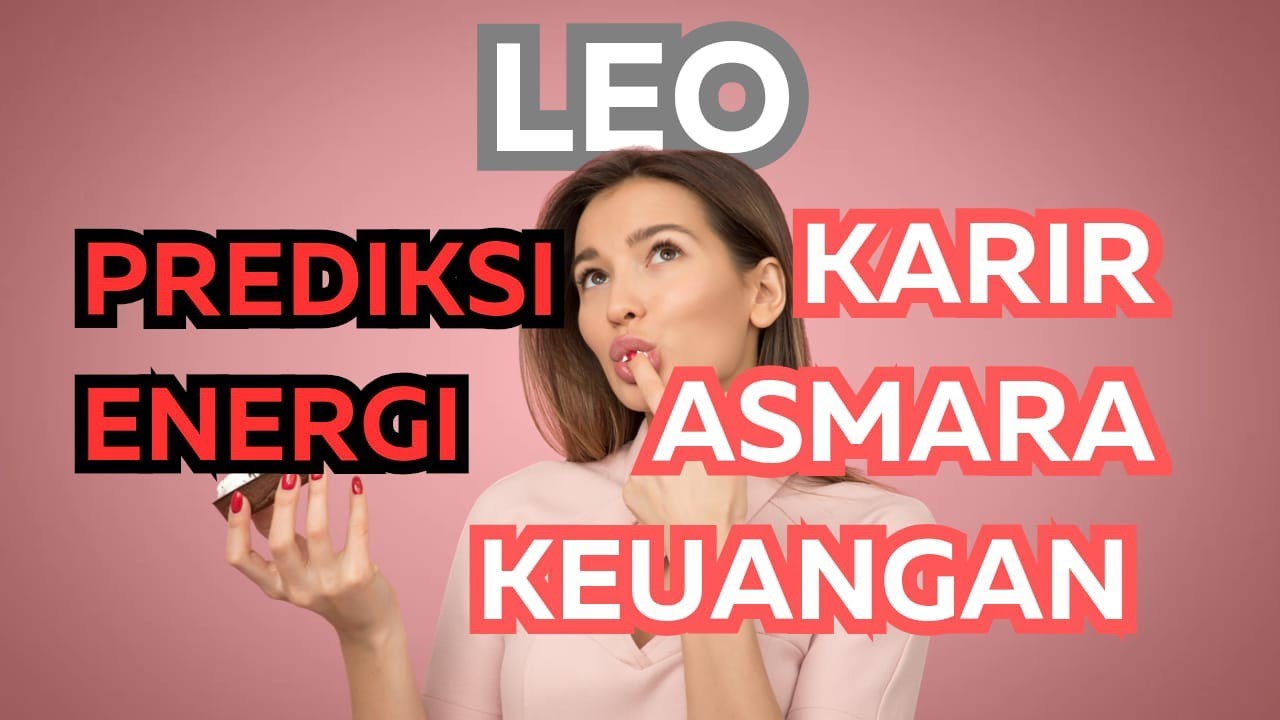 PREDIKSI ENERGI♌ LEO ♌ KARIR, KEUANGAN,ASMARA.