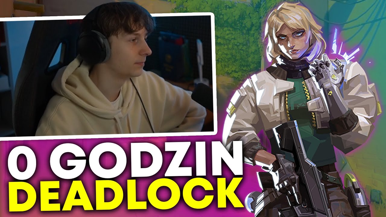 JAK WYGLĄDA 0 GODZIN NA DEADLOCK w VALORANT?