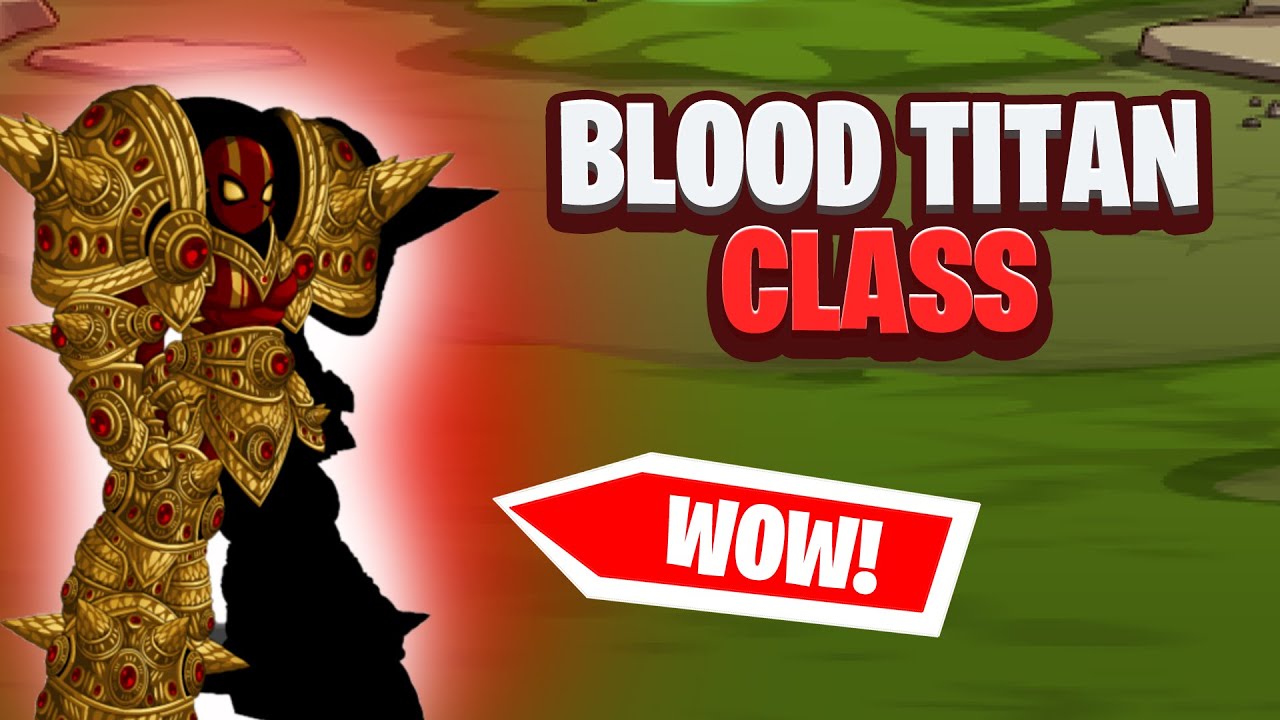 =AQW= TOP TIER SOLOING CLASS - The Blood Titan Class in 3 Minutes