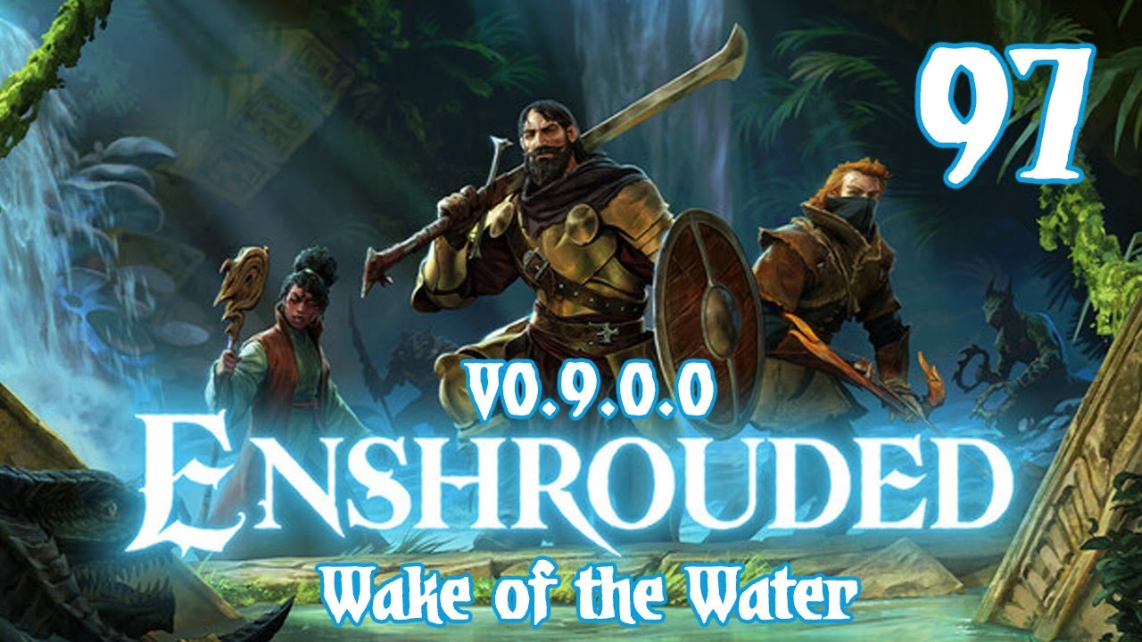 Enshrouded (Wake of the Water Update) [No Commentary] - Tracing the Footsteps