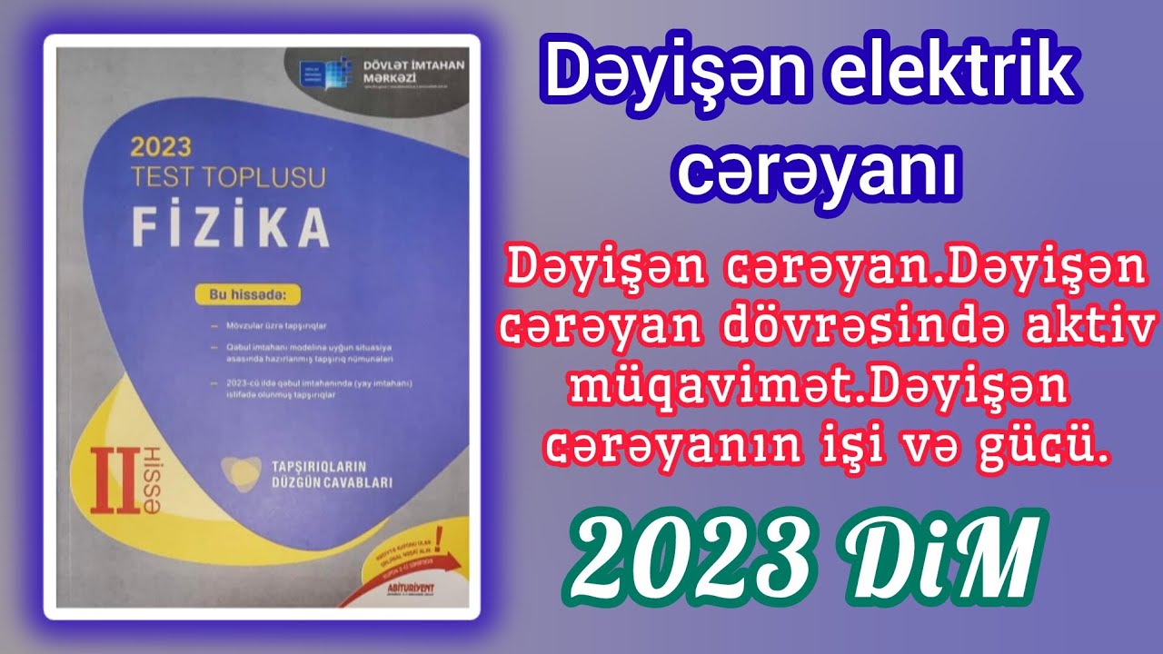 Dəyişən cərəyan dövrəsində aktiv müqavimət.Dəyişən cərəyanın işi və gücü (DİM-2023 Fizika toplusu)