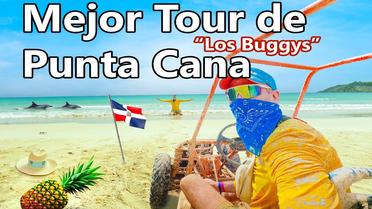 Mi experiencia con los Buggys en Punta Cana, un Tour de medio dia muy completo.