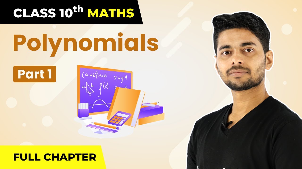 Polynomials Full Chapter (Part 1) Class 10 | CBSE Class 10 Maths Chapter 2 2022-23