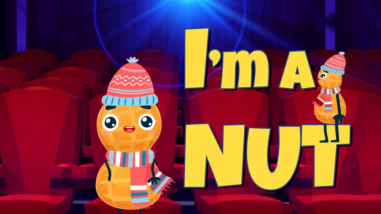 I'm A Nut - Funny Nursery Rhyme | Kids Songs