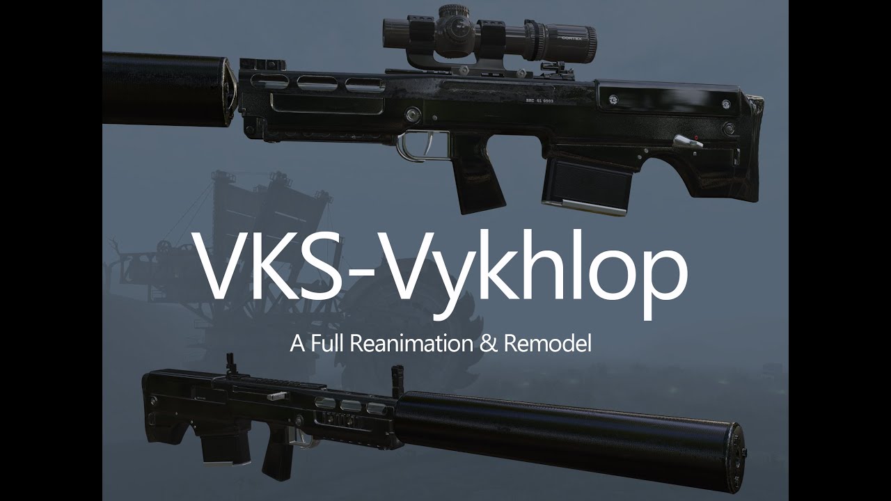 VKS-Vykhlop a VSSK Reanimation and Remodel For Stalker: Anomaly **OUTDATED**