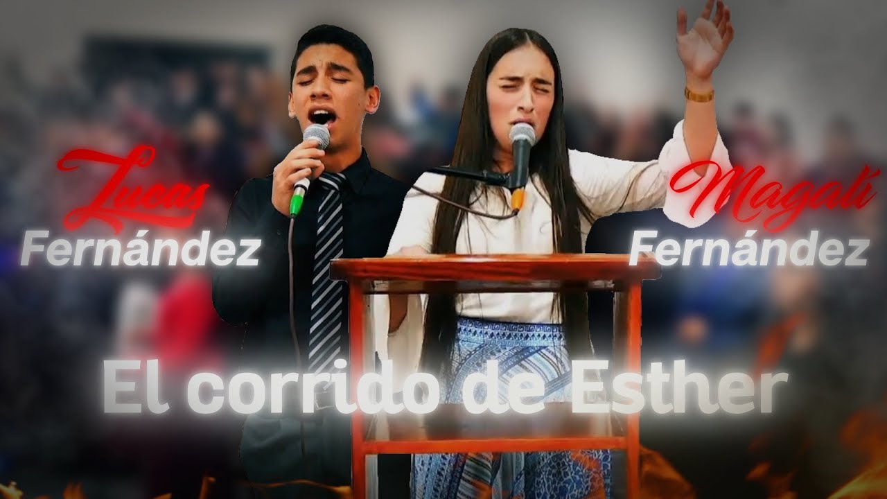 🔥 Magalí Fernández & Lucas Fernández 🔥 - El corrido de Esther