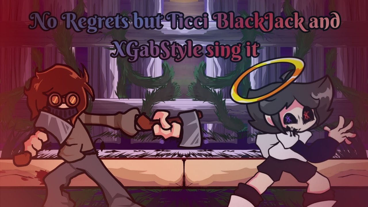 Cover#26: No Regrets but Ticci BlackJack and XGabstyle sing it (FNF No Regrets cover)