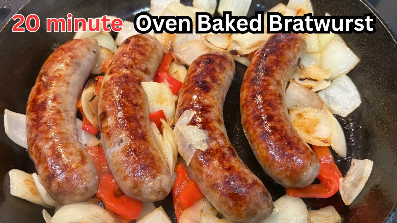 How to cook BRATWURST in the oven  in just 20 minutes!!!!!