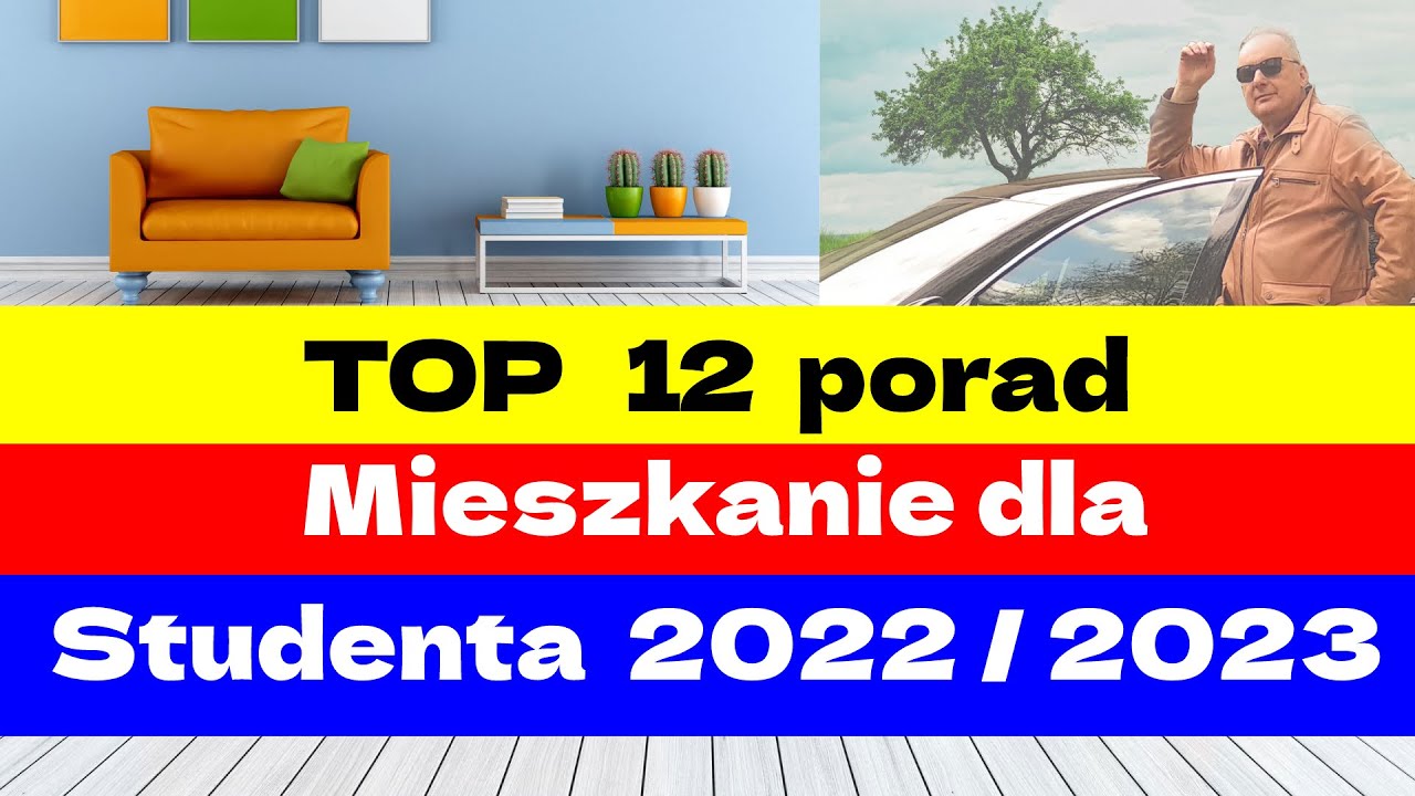 TOP 12 rad - Mieszkanie dla Studenta 2022 / 2023
