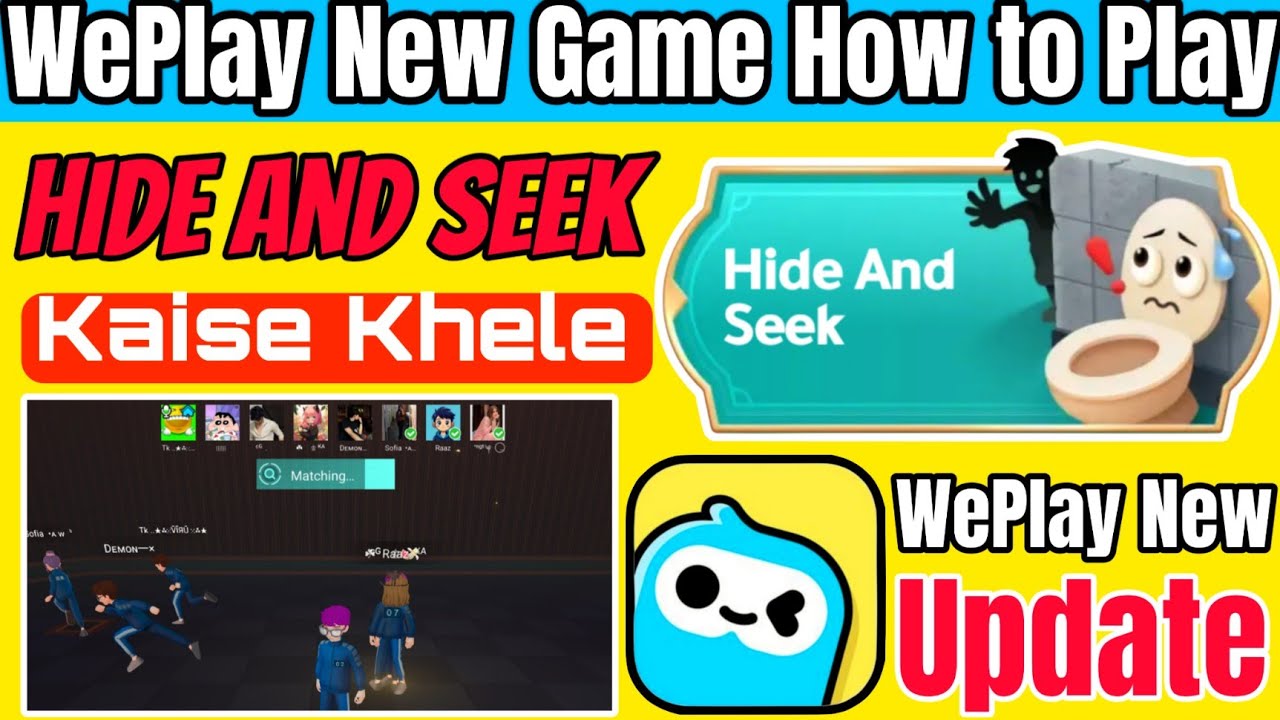 WePlay Hide And Seek Tutorial | How To Play Hide & Seek Mode in WePlay | WePlay New Game 