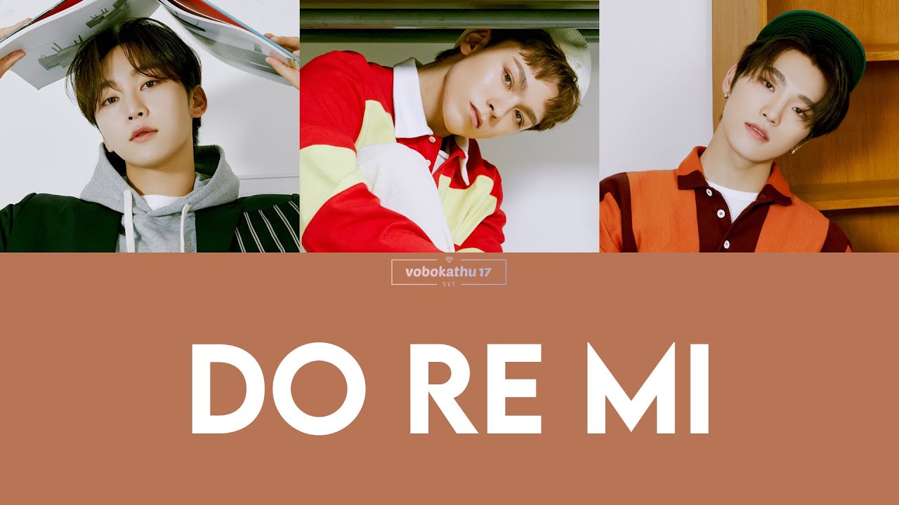 [Sub. Español] SEVENTEEN (98 | 99 Line) - Do Re Mi (도레미)