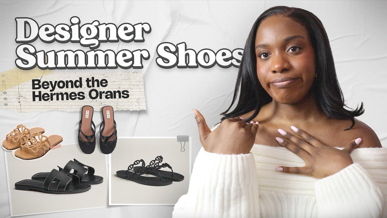 Beyond Hermès Orans: The Best Summer Sandals | Prada, Loewe, Gucci, LV & More