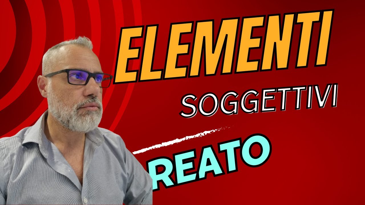 ELEMENTI OGGETTIVI DEL REATO