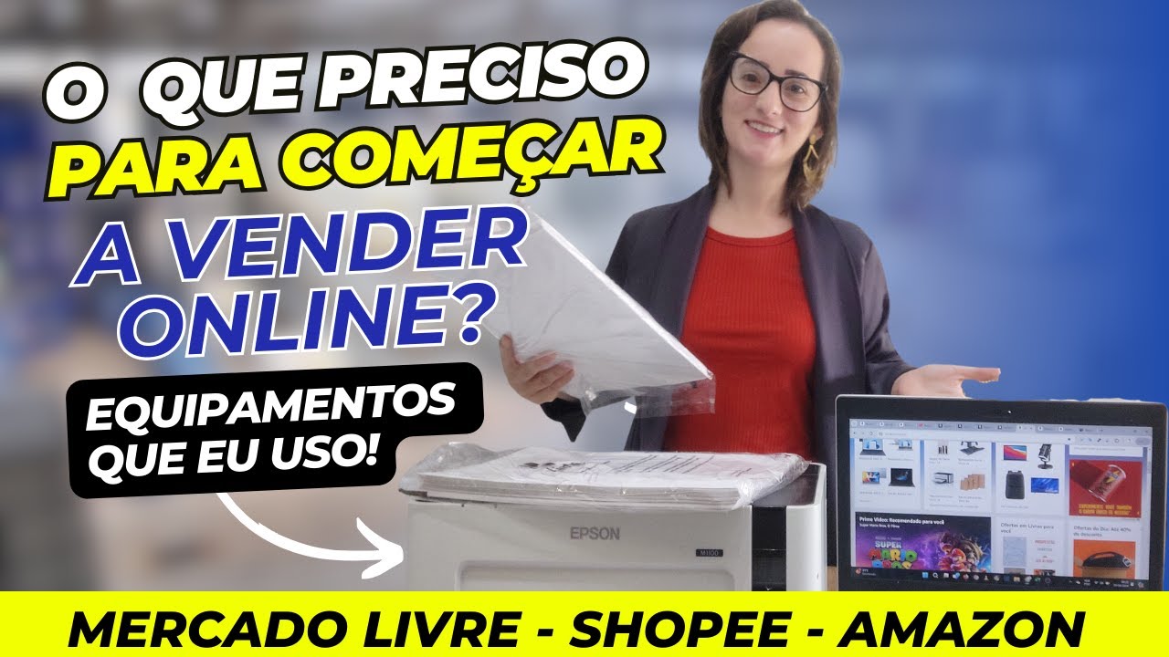 O QUE PRECISO PARA COMECAR A VENDER ONLINE? Equipamentos para E-commerce | Impressora, Etiquetas