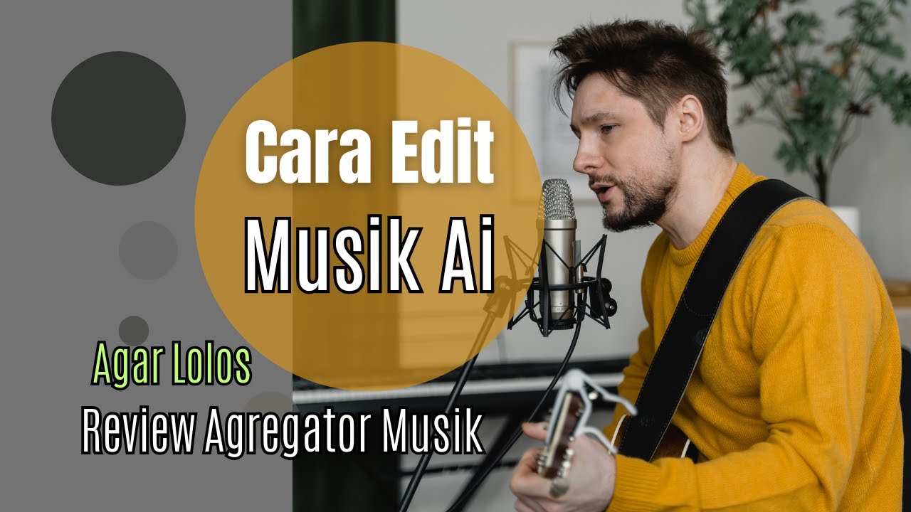 Cara Edit Musik Ai Agar Lolos Review Agregator Musik, Dijamin Semua Orang Bisa