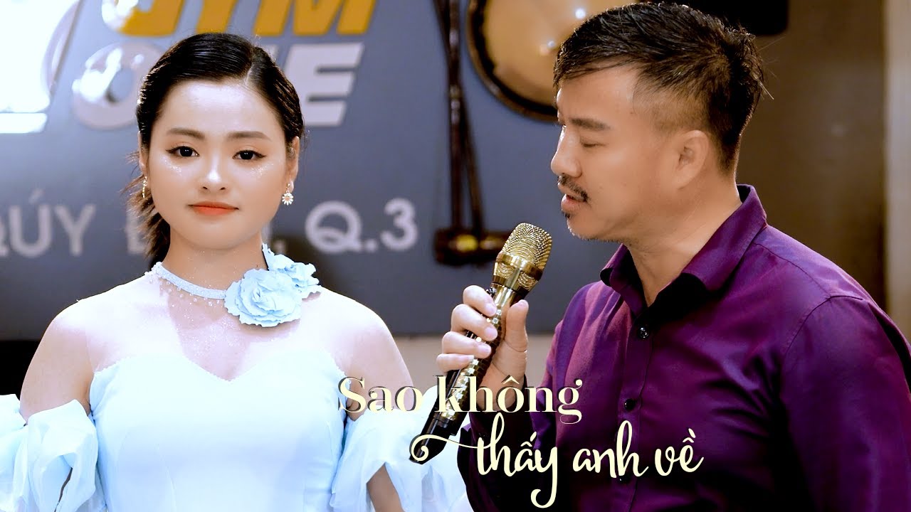 Sao Không Thấy Anh Về - Song Ca Quang Lập Thu Hường | Official MV