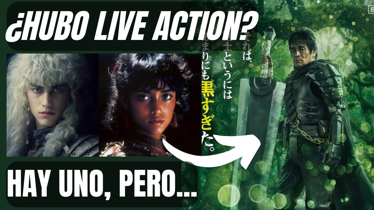 BERSERK LIVE ACTION existir existió.