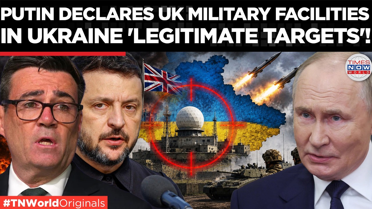 RUSSIA VS BRITAIN: Putin Openly Declares UK Military Sites In Ukraine Are In Russia's Target Set