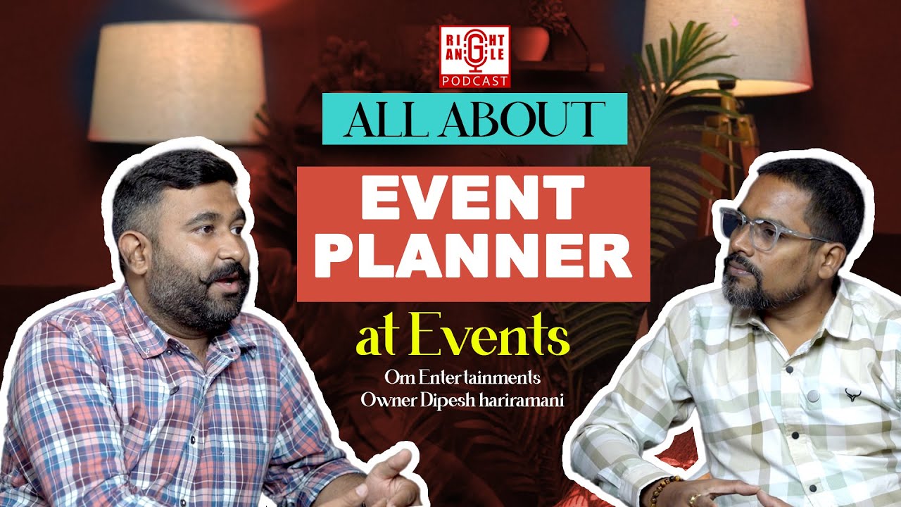 EVENT PLANNER | S01- EP03 | Dipesh Hariramani | Om Entertainments | Right Angle Podcast