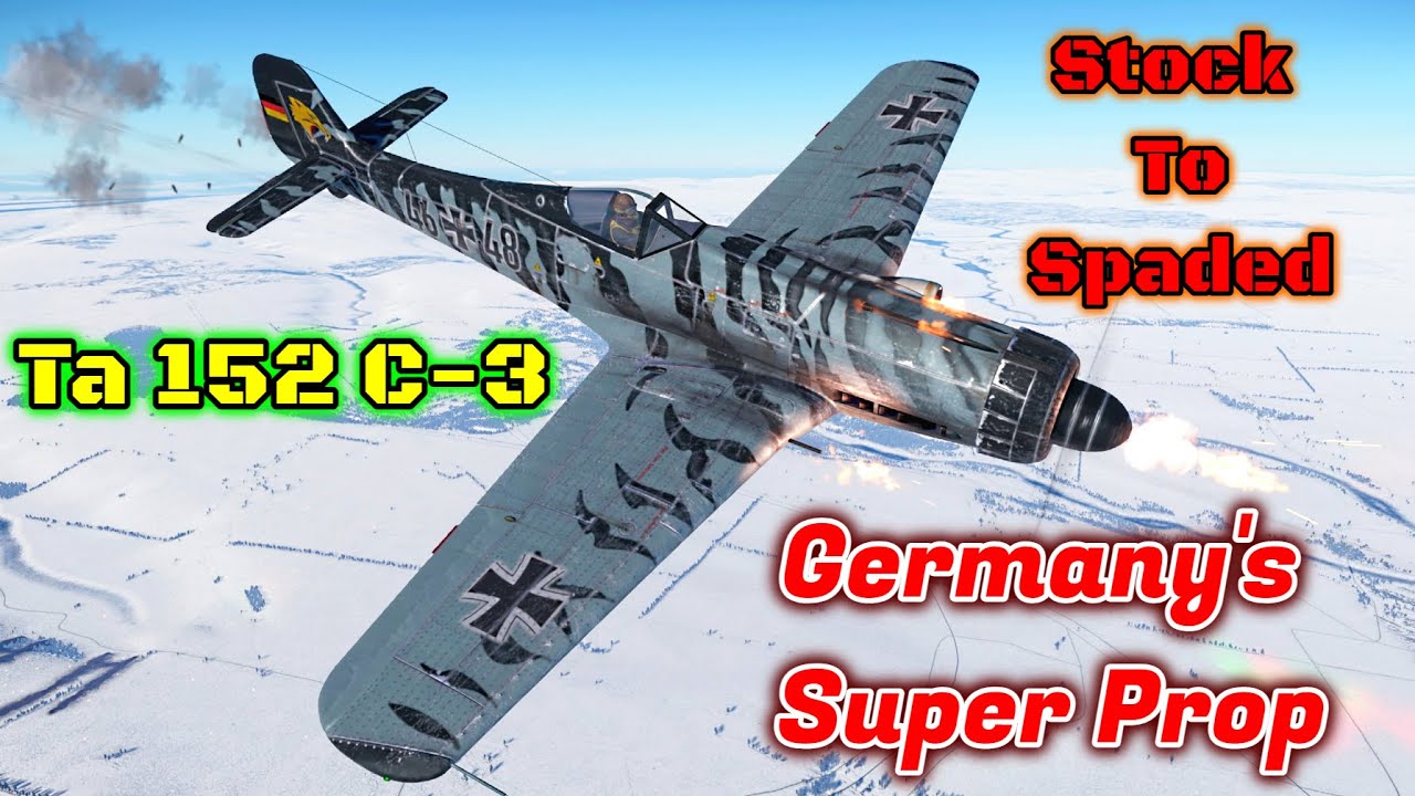 Stock to Spaded - Ta 152 C-3 - Should You Buy And Spade It? [War Thunder]