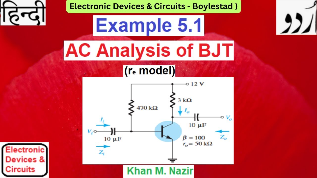 EDC || Example 5.1 || AC Analysis of BJT || re model || (Boylestad) (Urdu/Hindi)