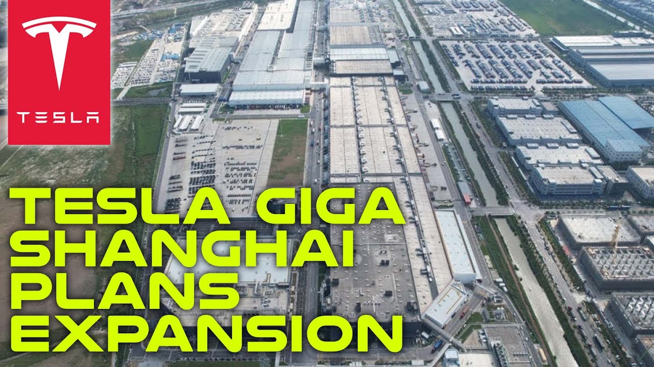 Tesla Giga Shanghai Plans Expansion Including Production of New Battery Type