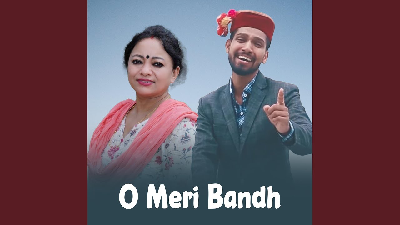 O Meri Bandh (feat. Meena Rana)